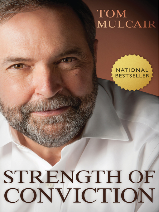 Title details for Strength of Conviction by Tom Mulcair - Wait list